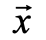 Mathematical symbol: x vector